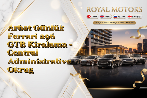 Arbat Günlük Ferrari 296 GTB Kiralama - Central Administrative Okrug