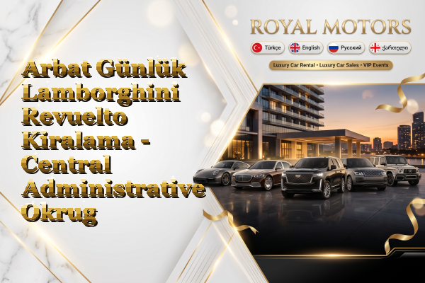 Arbat Günlük Lamborghini Revuelto Kiralama - Central Administrative Okrug