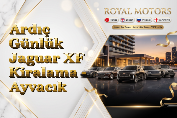 Ardıç Günlük Jaguar XF Kiralama - Ayvacık