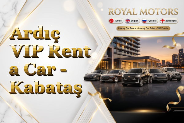 Ardıç VIP Rent a Car - Kabataş