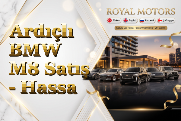 Ardıçlı BMW M8 Satış - Hassa
