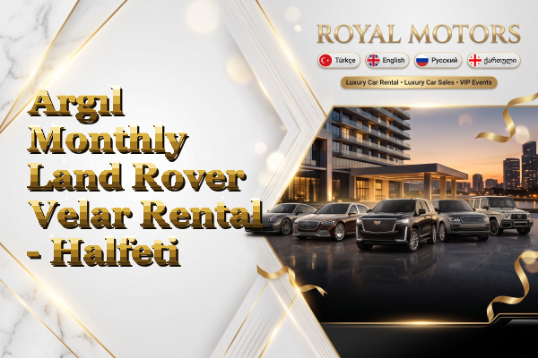 Argıl Monthly Land Rover Velar Rental - Halfeti