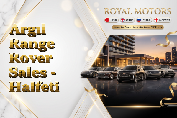 Argıl Range Rover Sales - Halfeti