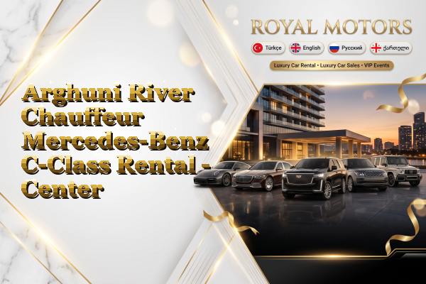 Arghuni River Chauffeur Mercedes-Benz C-Class Rental - Center