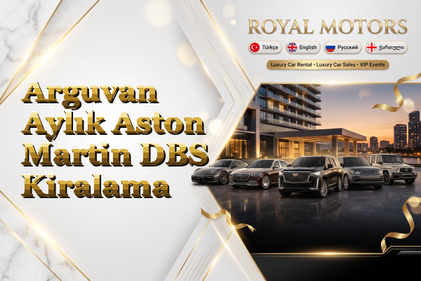 Arguvan Aylık Aston Martin DBS Kiralama