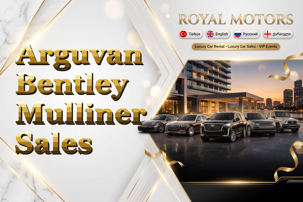 Arguvan Bentley Mulliner Sales