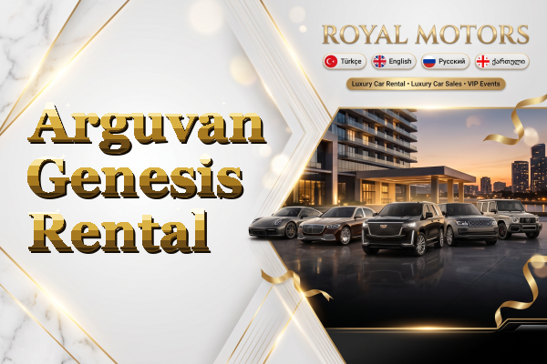 Arguvan Genesis Rental
