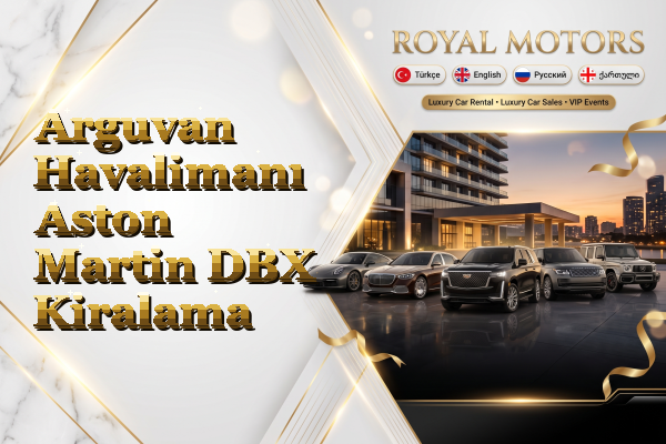 Arguvan Havalimanı Aston Martin DBX Kiralama