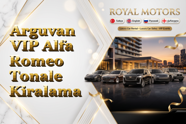 Arguvan VIP Alfa Romeo Tonale Kiralama