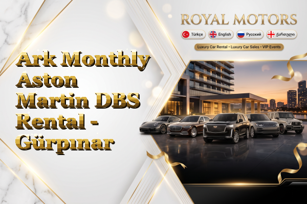 Ark Monthly Aston Martin DBS Rental - Gürpınar
