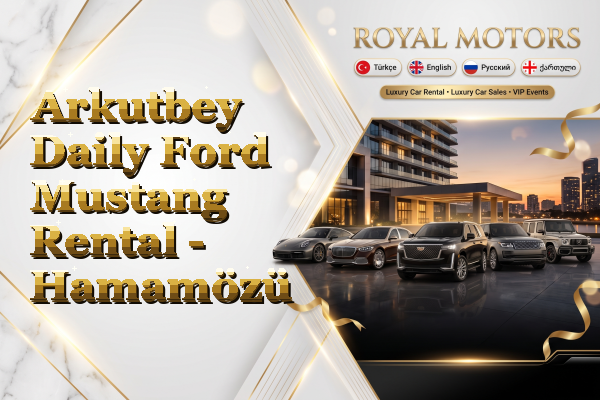 Arkutbey Daily Ford Mustang Rental - Hamamözü