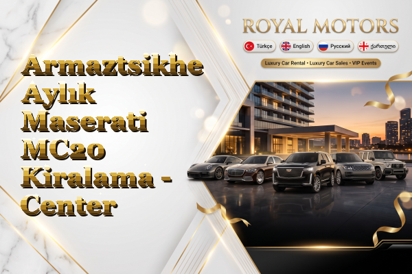 Armaztsikhe Aylık Maserati MC20 Kiralama - Center