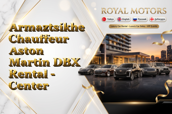 Armaztsikhe Chauffeur Aston Martin DBX Rental - Center