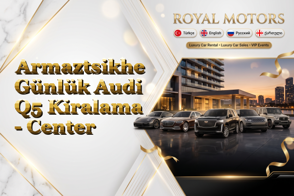 Armaztsikhe Günlük Audi Q5 Kiralama - Center