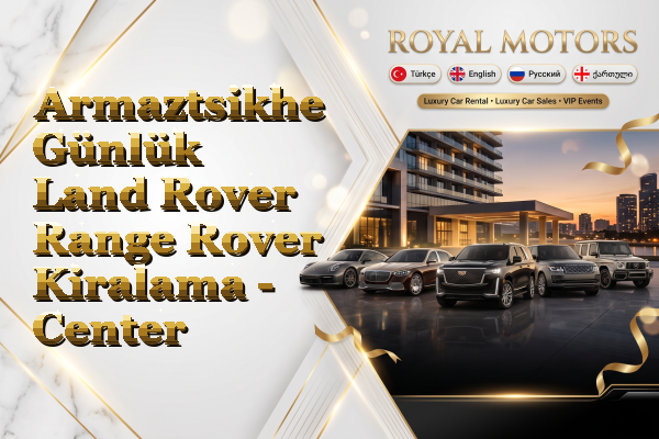 Armaztsikhe Günlük Land Rover Range Rover Kiralama - Center