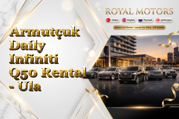 Armutçuk Daily Infiniti Q50 Rental - Ula