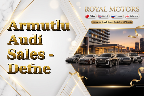 Armutlu Audi Sales - Defne