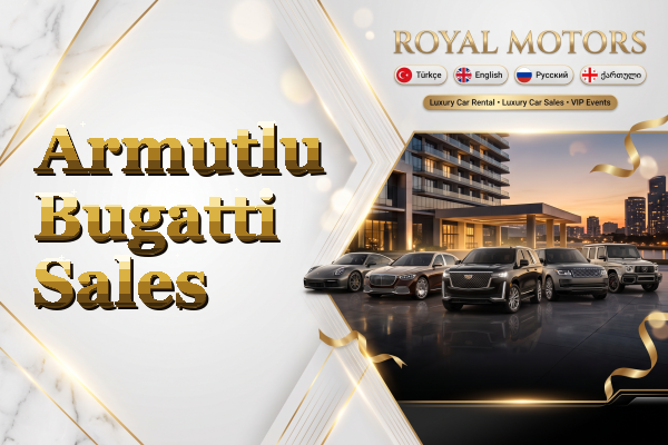 Armutlu Bugatti Sales