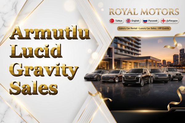 Armutlu Lucid Gravity Sales