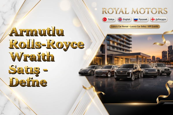 Armutlu Rolls-Royce Wraith Satış - Defne