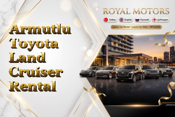 Armutlu Toyota Land Cruiser Rental