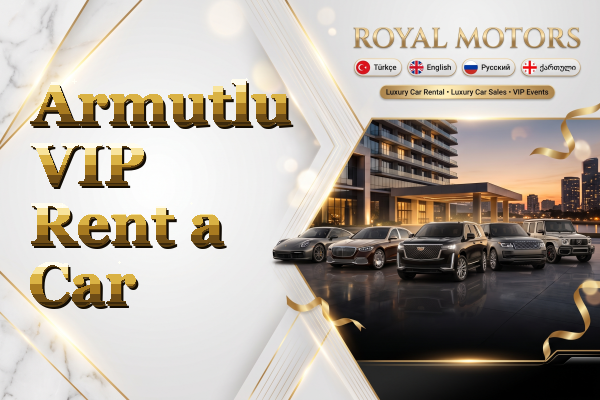 Armutlu VIP Rent a Car