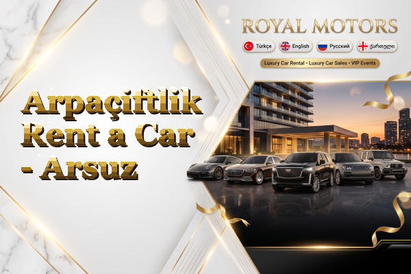 Arpaçiftlik Rent a Car - Arsuz