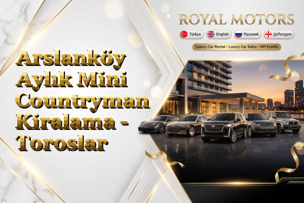 Arslanköy Aylık Mini Countryman Kiralama - Toroslar
