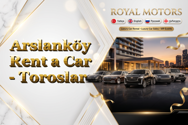 Arslanköy Rent a Car - Toroslar