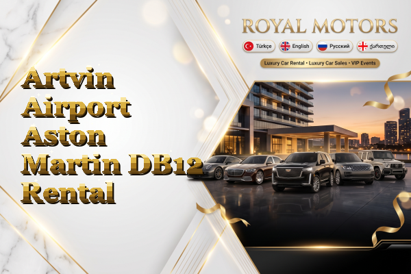 Artvin Airport Aston Martin DB12 Rental