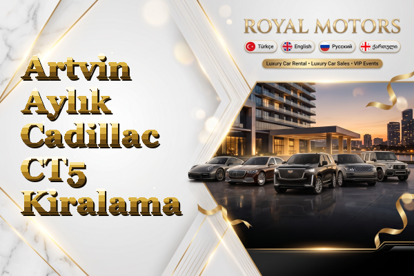 Artvin Aylık Cadillac CT5 Kiralama