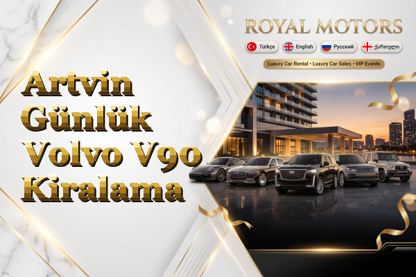 Artvin Günlük Volvo V90 Kiralama