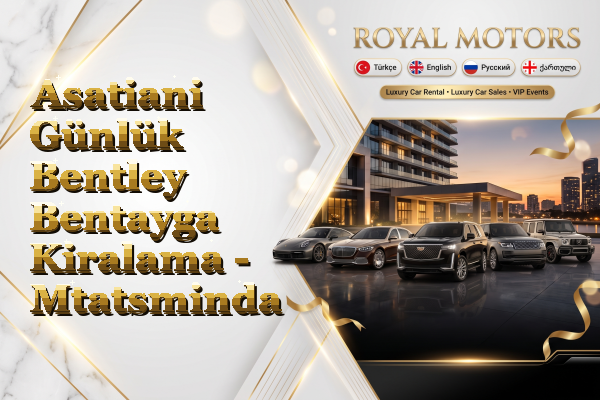 Asatiani Günlük Bentley Bentayga Kiralama - Mtatsminda