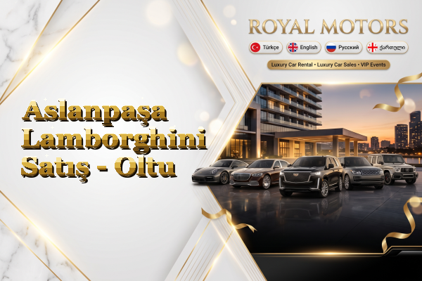Aslanpaşa Lamborghini Satış - Oltu