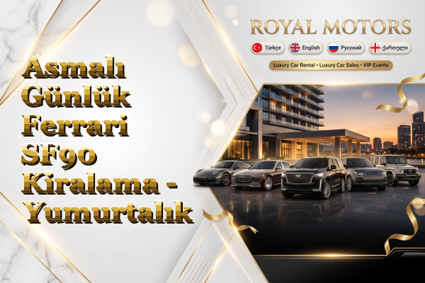 Asmalı Günlük Ferrari SF90 Kiralama - Yumurtalık