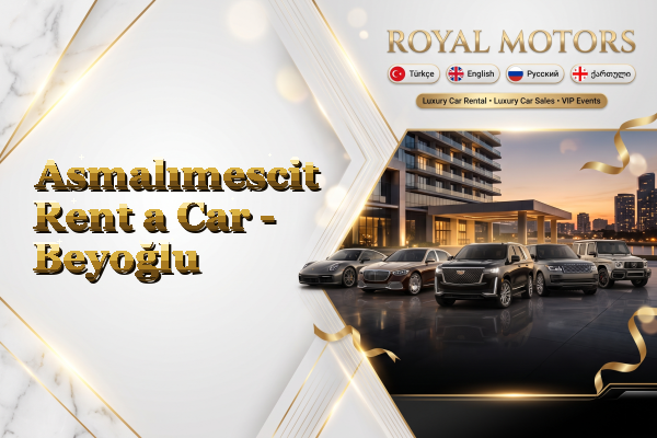 Asmalımescit Rent a Car - Beyoğlu
