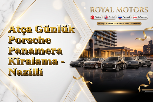 Atça Günlük Porsche Panamera Kiralama - Nazilli