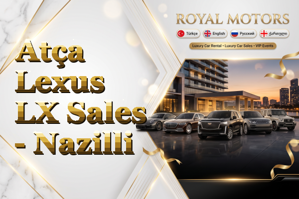 Atça Lexus LX Sales - Nazilli