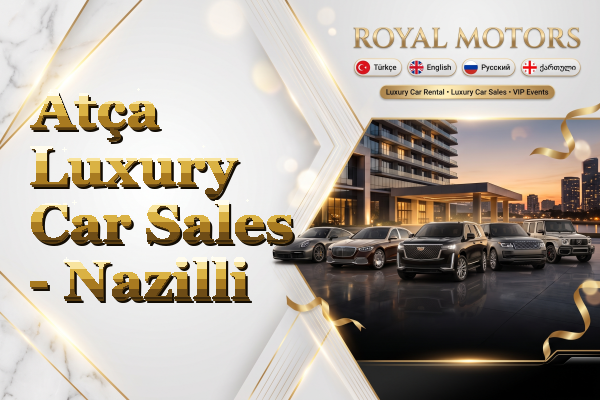 Atça Luxury Car Sales - Nazilli