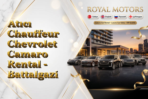 Atıcı Chauffeur Chevrolet Camaro Rental - Battalgazi