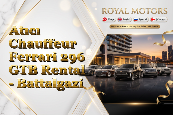 Atıcı Chauffeur Ferrari 296 GTB Rental - Battalgazi