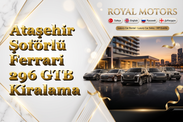 Ataşehir Şoförlü Ferrari 296 GTB Kiralama