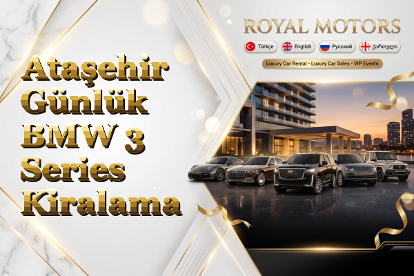 Ataşehir Günlük BMW 3 Series Kiralama