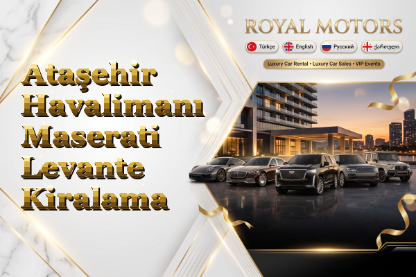 Ataşehir Havalimanı Maserati Levante Kiralama