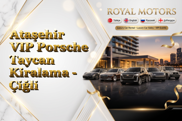 Ataşehir VIP Porsche Taycan Kiralama - Çiğli