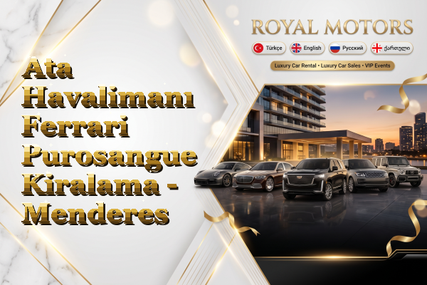 Ata Havalimanı Ferrari Purosangue Kiralama - Menderes