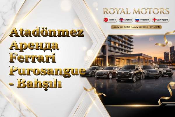 Atadönmez Аренда Ferrari Purosangue - Bahşılı