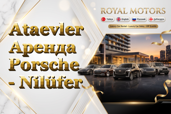 Ataevler Аренда Porsche - Nilüfer