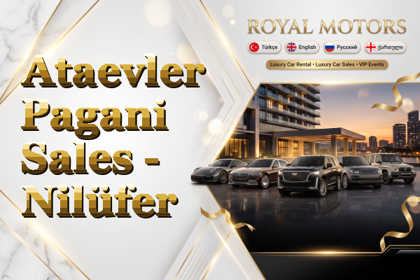 Ataevler Pagani Sales - Nilüfer