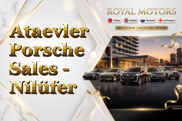 Ataevler Porsche Sales - Nilüfer